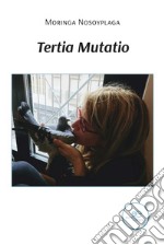 Tertia mutatio