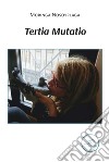 Tertia mutatio libro