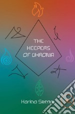 The keepers of Ukronia libro