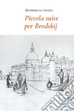 Piccola suite per Brodskij libro