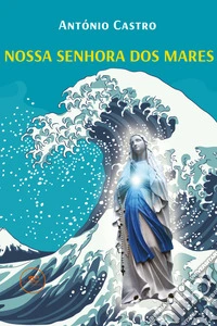 Nossa Senhora dos mares libro