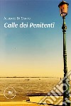 Calle dei penitenti libro