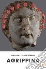 Agrippina. Journal d'une médecin généraliste au fil des années Covid libro