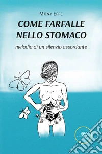 Come farfalle nello stomaco