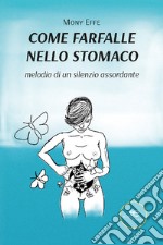 Come farfalle nello stomaco libro