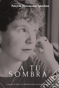 A tu sombra libro