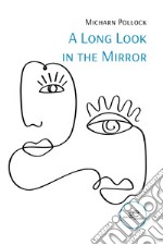 A long look in the mirror libro