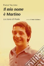 il mio nome è Martino