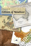 Citizen of Nowhere libro