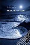 Spicchio di luna libro