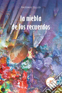 La niebla de los recuerdos