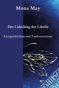 Der lidschlag der libelle