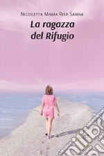 La ragazza del rifugio libro