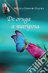 De Oruga a Mariposa libro