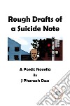 Rough drafts of a suicide note libro