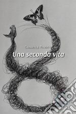 Una seconda vita libro