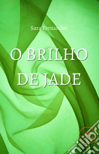 O brilho de Jade