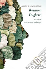 La vita di una persona qualunque libro