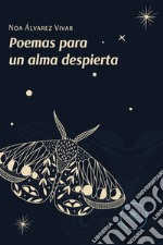 Poemas para un alma despierta libro