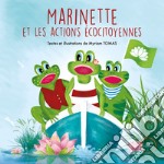 Marinette et les actions écocitoyennes libro