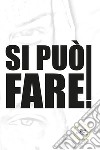 Si può fare! libro