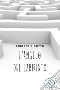 L'angelo del labirinto