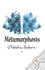 Metamorphosis