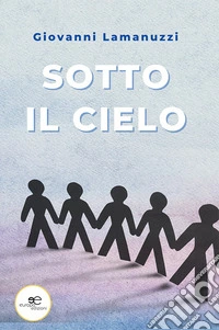 Sotto il cielo