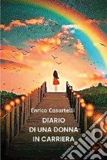 Diario di una donna in carriera libro