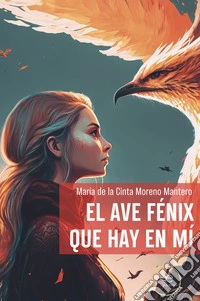 El ave fénix que hay en mí libro