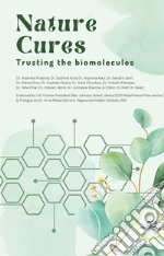 Nature Cures. Trusting the biomolecules