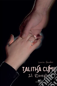 Talitha cumi! Il risveglio libro