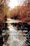 El Élam bajo sus alas. Fábula de una guerrera libro