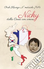 Nicky dalla Corea con amore libro