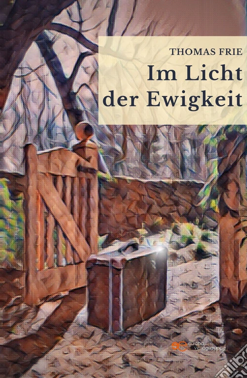Im licht der ewigkeit