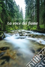 La voce del fiume libro