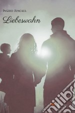 Liebeswahn