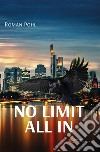 No limit all in libro di Pohl Roman