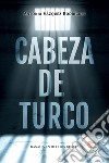 Cabeza de turco libro