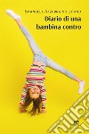 Diario di una bambina contro libro