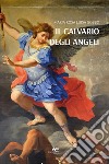 Il calvario degli angeli libro