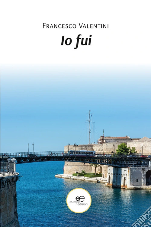 Io fui