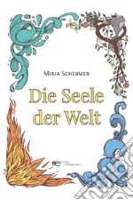 Die Seele der Welt