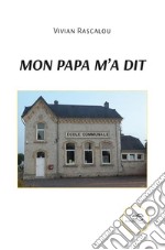 Mon papa m'a dit libro