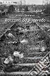 Racconti da Rogoredo libro