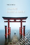 L'amore oltre il male libro