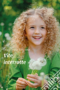Vite interrotte
