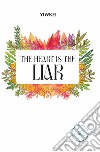 The heart is the liar libro