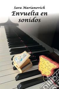 Envuelta en sonidos