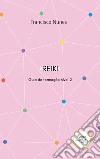 Guia de formação de reiki. Nível 2 libro di Nunes Francisco